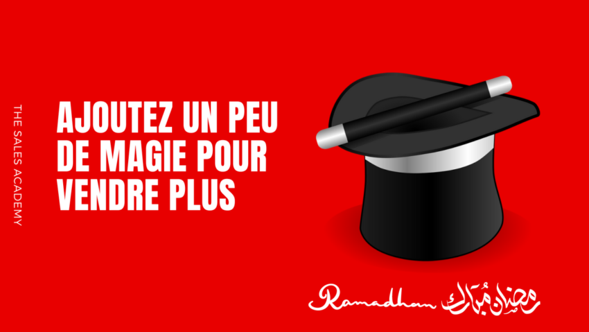 Les formules magiques pour vendre en B2B